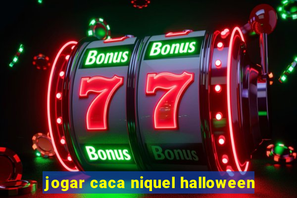 jogar caca niquel halloween